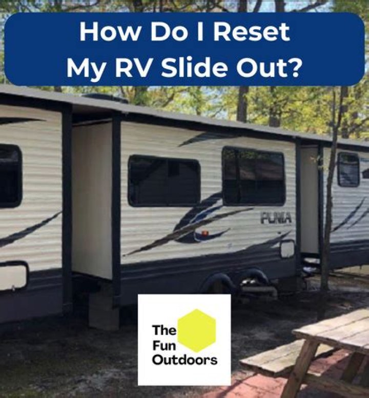 How do I reset my RV slide out?