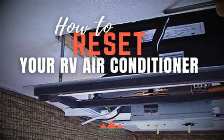 How do you reset an RV Air Conditioner?