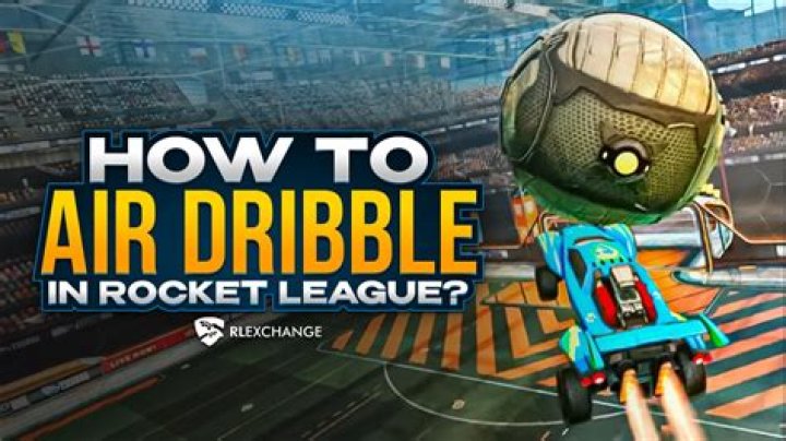 how to air dribble rocket league