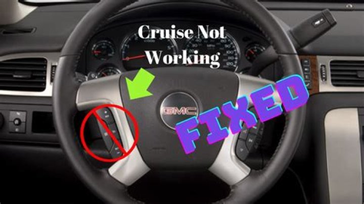 What would cause cruise control not to work?