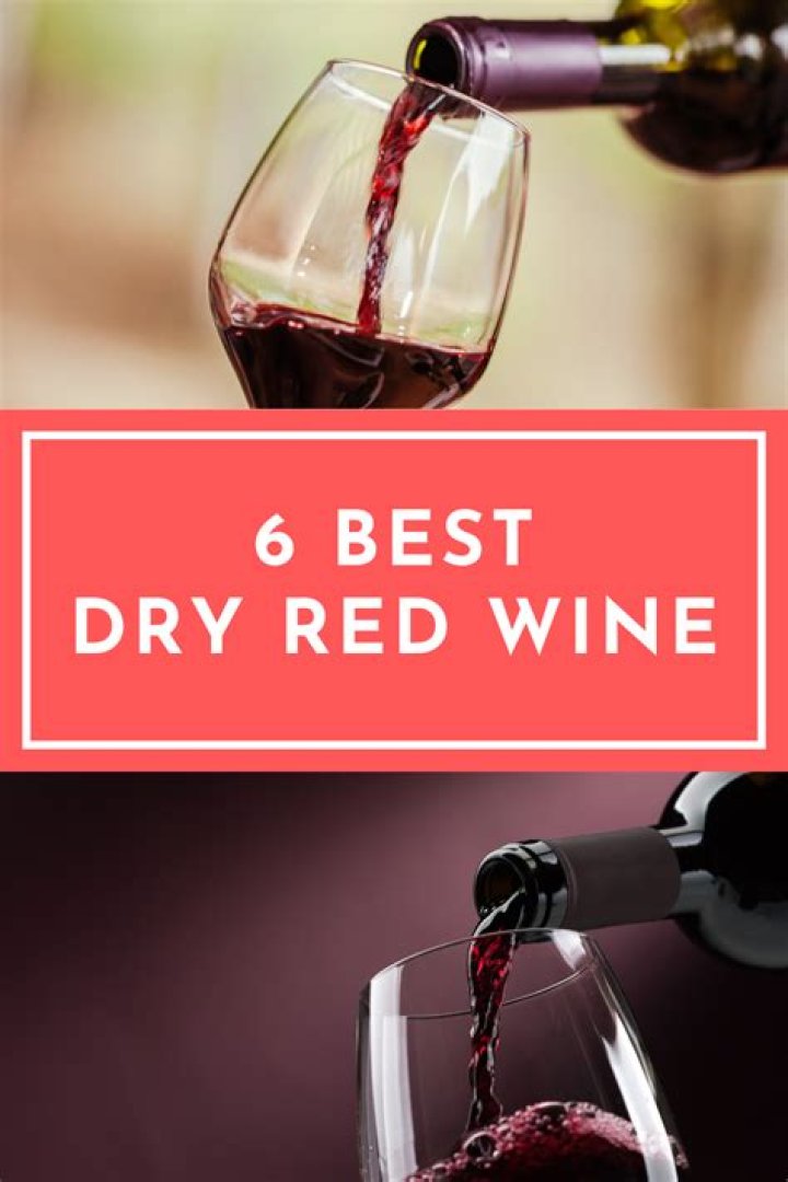 Where do you find dry red wine?